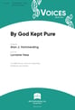 By God Kept Pure SAB choral sheet music cover